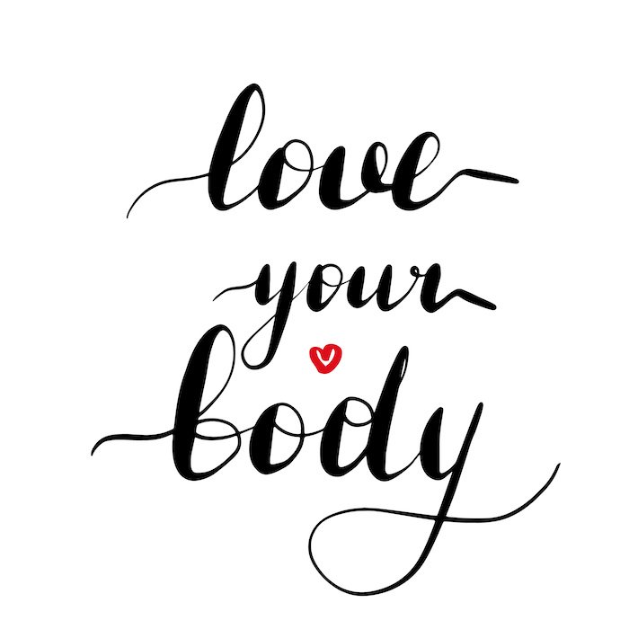Love Your Body Written In Black With A Heart