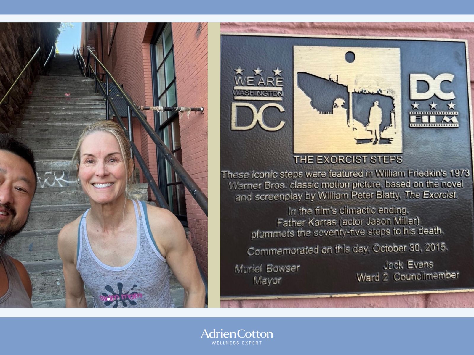 split-frame image -- on the left is Adrien and her Accountability Partner, Warren. On the right is a photo of a plaque dedicating the site of the exorcist steps after the famous scenes in the Exorcist movie
